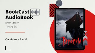 quotDrácula Os Segredos do Príncipe das Trevasquot  O Clássico Imortal de Bram Stoker  Capítulos 910 [upl. by Eric]