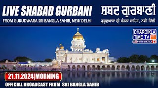 🔴Live From Gurudwara Bangla Sahib Ji November 212024 Morning [upl. by Dnomsad]