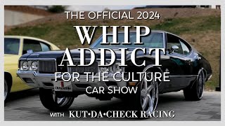 The Official 2024 Whip Addict For The Culture Car Show  Part 1  GREAZZZYWHIPZ [upl. by Elodia]