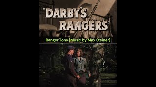 Ranger Tony DARBYS RANGERS Max Steiner [upl. by Claus167]