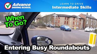 Entering Busy Roundabouts  Learn to drive Intermediate skills [upl. by Dnomayd]