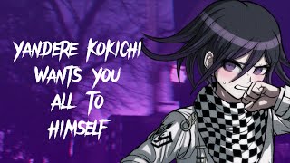 ASMR Yandere Kokichi Wants You All To Himself [upl. by Noscire]