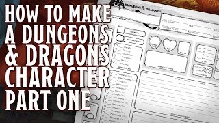 Part 1  How to make a Dungeons and Dragons 5th Edition Character Rolling Stats Race amp Class [upl. by Lonne]