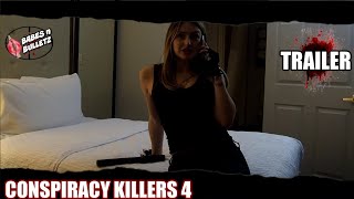 Conspiracy Killers 4 TRAILER [upl. by Anerbes]