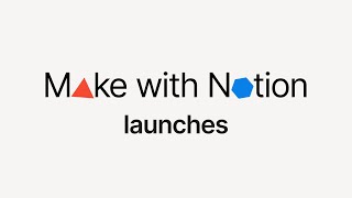 Everything we launched at Make with Notion [upl. by Maupin27]