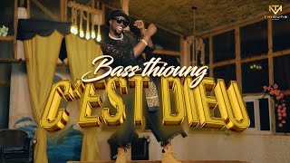 Bass Thioung  Cest Dieu Clip Officiel [upl. by Eledoya]