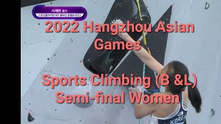 2022 Hangzhou Asian Games BampL Semifinal Women [upl. by Jutta]