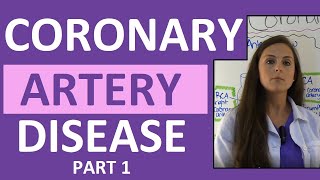 Coronary Artery Disease CAD Anatomy Nursing Heart Disease Pathophysiology Treatment Part 1 [upl. by Oleg]