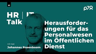 61  Herausforderungen für das Personalwesen im Öffentlichen Dienst  p78 HRIT Talk [upl. by Prem]