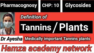 What is Tannins ll Medically important Tannin plants [upl. by Cox]