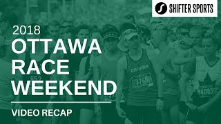 Ottawa Race Weekend 2018 recap  SHIFTER Sports [upl. by Nivlac23]