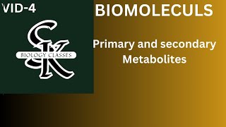 Biomolecules Part 4 Primary and secondary metabolites [upl. by Salim239]