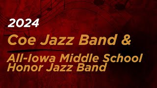 2024 AllIowa Middle School Honor Jazz Band amp The Coe College Jazz Band [upl. by Athelstan]