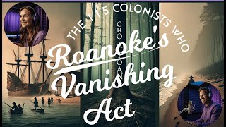 Roanokes Vanishing Act The 115 Colonists Who Disappeared Without a Trace [upl. by Gautious]