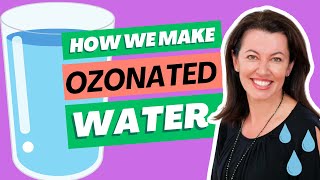 How We Make Ozonated Water [upl. by Dibrin348]