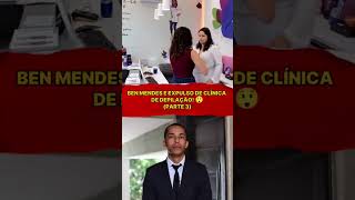 Ben Mendes foi Expulso da Clínica  Parte 3 consumidor defesadoconsumidor direitodoconsumidor [upl. by Lubbock658]