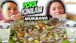 PORK KINILAW MUKBANG  KINILAW NA BABOY  PINOY FOOD MUKBANG AJACK IN TANDEM mukbang kinilaw asmr [upl. by Andrews]