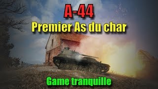 WoT ► A44  Premier As du char WoT 9152 FR [upl. by Fabiolas]