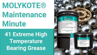 MOLYKOTE® 41 Extreme High Temperature Bearing Grease  MOLYKOTE® Maintenance Minute [upl. by Lleirbag]