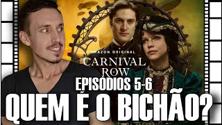 CARNIVAL ROW TEMPORADA 2 EPISÓDIOS 56  O fim do plano de Sophie e quem é a criatura [upl. by Canada]