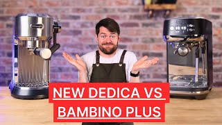 Delonghi Dedica Maestro Plus vs Sage  Breville Bambino Plus [upl. by Austreng295]