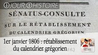 1er janvier 1806  rétablissement du calendrier grégorien [upl. by Kev]