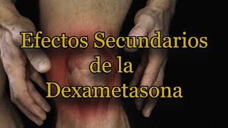 Efectos Secundarios de la Dexametasona [upl. by Bertina]