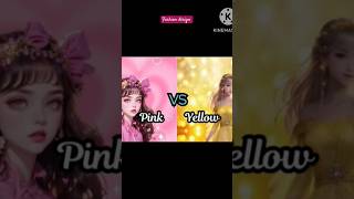 Yellow 💛 Vs pink 🩷 short [upl. by Ellerihs]