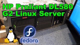 HP Proliant DL580 G2 Linux Server [upl. by Jerol]