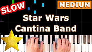 ✅ Star Wars  Cantina Band  SLOW MEDIUM Piano Tutorial [upl. by Asoj951]