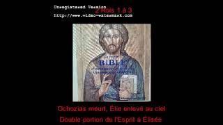 Vidéo 136 La Sainte Bible Cr 2 Rois Ch13  Élie enlevé au ciel Élisée reçoit LEsprit en double [upl. by Ytsenoh]