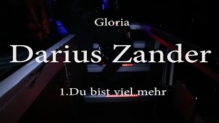 Darius Zander Du bist viel mehr live  Gloria [upl. by Oirramaj]