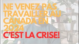 🇨🇦 NE VENEZ PAS TRAVAILLER DANS LA TECH AU CANADA EN 2024 CEST LA CRISE 🇨🇦 [upl. by Pentha328]