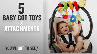 Top 10 Baby Cot Toys amp Attachments 2018 VWH Baby Prams Stroller Bed Spiral Activity Hanging Toys [upl. by Teillo851]