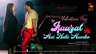 Ijaazat Hai Nahi Humko  Keun Gaur  Anand Singh  Ishwar Kumar  Soulful Romantic Love Song 2023 [upl. by Zelle]