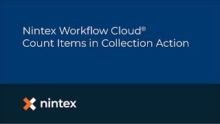 Nintex Workflow Cloud Count Items in Collection Action [upl. by Enram417]