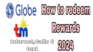 How to Redeem Rewards 2024  Paano mag Redeem ng Rewards sa Globe at TM 2024 [upl. by Watson]