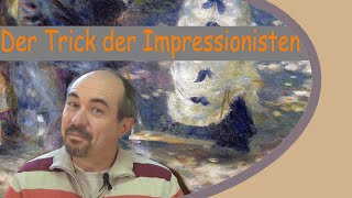 Der Trick der Impressionisten [upl. by Crosby]