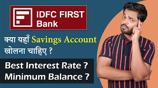 IDFC First Bank Savings Account Review  Best Interest Rate Minimum Balance Open Account In 5 Min [upl. by Ardnahsal]