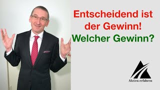 Entscheidend ist der Gewinn Welcher Gewinn Leben von Dividenden  wwwaktienerfahrende [upl. by Ruscher]