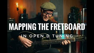 Mapping The Fretboard in Open D [upl. by Anelle]