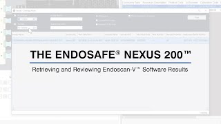 The Endosafe® Nexus 200™ Retrieving and Reviewing EndoscanV™ Results [upl. by Yelime]