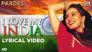 15th August Song I Love My India with Lyrics  Independence Day Special Patriotic Song [upl. by Pasco872]