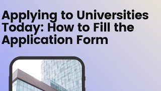 Master the US University Application Process Form Filling Made Simple [upl. by Stacee]