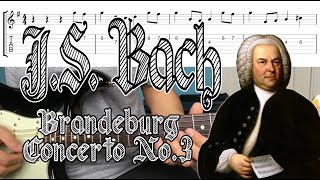 Brandeburg Concerto No3 1st part  JS Bach Guitar Lesson  Tab [upl. by Tj]