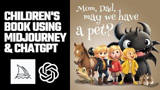 Create a childrens book using Midjourney and ChatGPT  endtoend example [upl. by Straus]