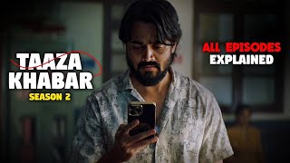 TAAZA KHABAR  SEASON 2  MOVIE REVIEW HINDI EXPLANATION  BHUVAN BAM  SHRIYA PILGAONKAR [upl. by Schinica]