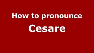 How to pronounce Cesare SpanishArgentina  PronounceNamescom [upl. by Punak]