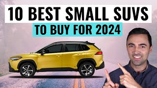 MOST RELIABLE Small SUVs To Buy For 2024  Top 10 Best [upl. by Neoma]