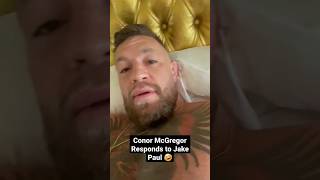 Throwback to when Conor McGregor responds to Jake Paul😂 mcgregor paultyson boxing [upl. by Alard]